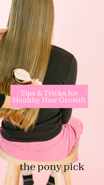 Tips and Tricks for Healthy Hair Growth