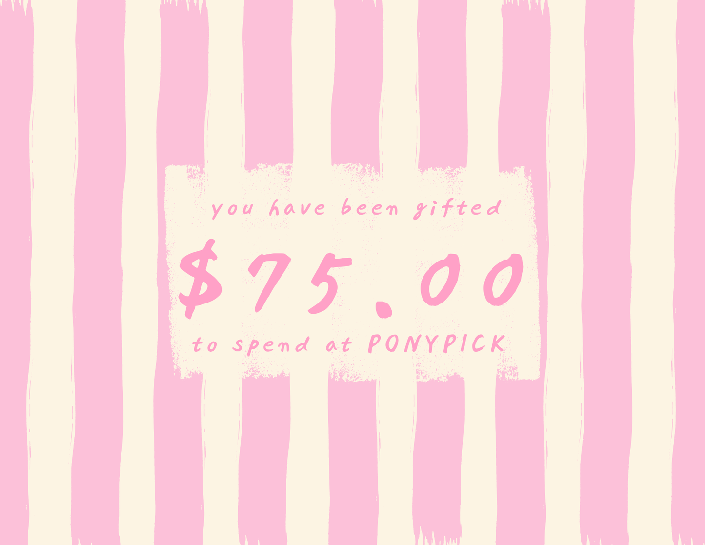 PONYPICK® Digital Gift Card $10.00-$100.00