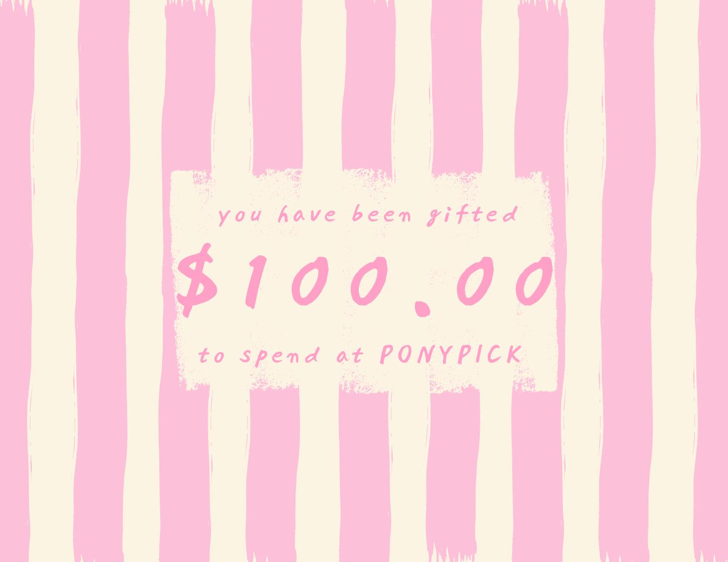 PONYPICK® Digital Gift Card $10.00-$100.00